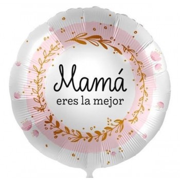 GLOBO 17"MAMA ERES LA MEJOR