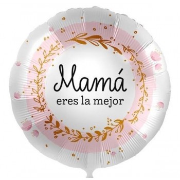 Globo 17"Mama Eres La Mejor